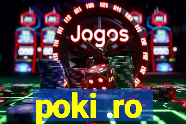 poki .ro